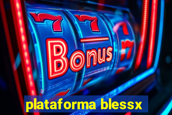 plataforma blessx